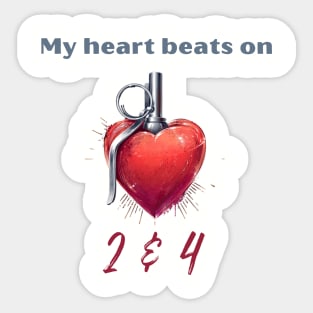 My Heart Beats On 2 & 4 Sticker